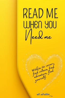 Read Me When You Need Me-A Journey of Inspiration and Resilience for women, be your companion in times of joy, sorrow, or when you simply yearn for an Paperback M.M.Adina