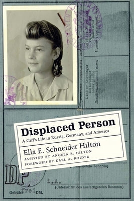 Displaced Person: A Girl's Life in Russia, Germany, and America Paperback LSU Press