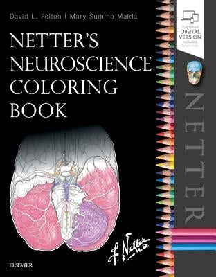 Netter's Neuroscience Coloring Book by Felten, David L.