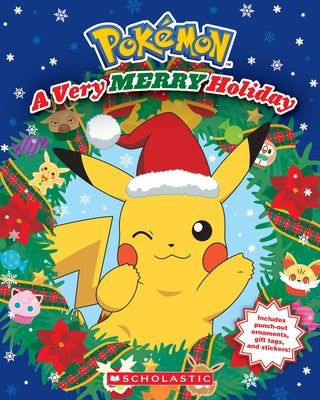 A Very Merry Holiday (Pokémon) by Scholastic
