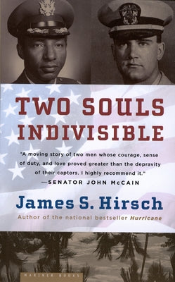 Two Souls Indivisible: The Friendship That Saved Two POWs in Vietnam Paperback Mariner Books