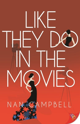 Like They Do in the Movies by Campbell, Nan