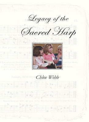 Legacy of the Sacred Harp Paperback Texas Christian University Press