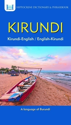 Kirundi-English/ English-Kirundi Dictionary & Phrasebook Paperback Hippocrene Books