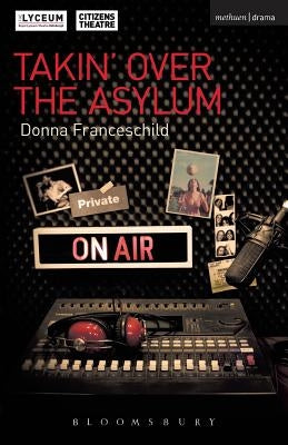 Takin' Over the Asylum Paperback Bloomsbury Publishing PLC