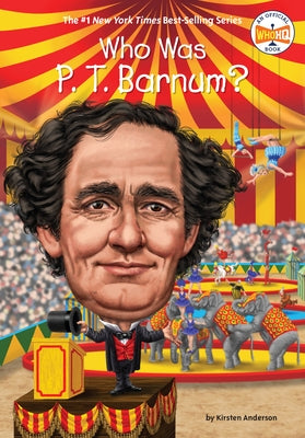 Who Was P. T. Barnum? Paperback Penguin Workshop