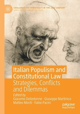 Italian Populism and Constitutional Law: Strategies, Conflicts and Dilemmas by Delledonne, Giacomo