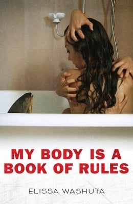 My Body Is a Book of Rules Paperback Red Hen Press