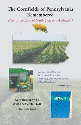 The Cornfields of Pennsylvania Remembered Paperback Page Publishing
