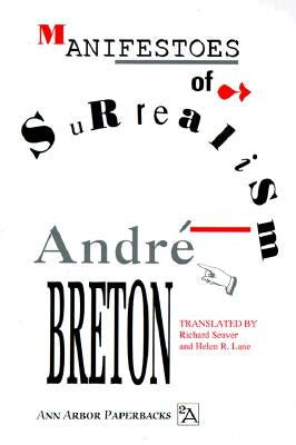 Manifestoes of Surrealism Paperback University of Michigan Press