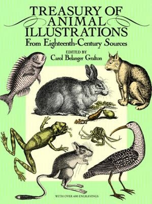 Treasury of Animal Illustrations: From Eighteenth-Century Sources Paperback Dover Publications
