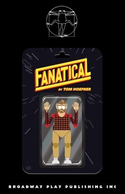 Fanatical Paperback Broadway Play Publishing