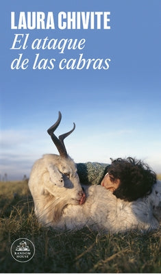 El Ataque de Las Cabras / Attack of the Goats by Chivite, Laura