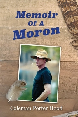 Memoir of a Moron Paperback Bilbo Books