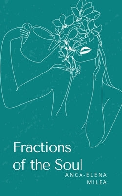 Fractions of the Soul Paperback Libresco Feeds Private Limited