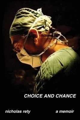 Choice and Chance Paperback Readersmagnet LLC