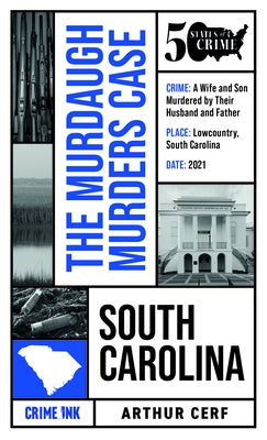 The Murdaugh Murders Case by Cerf, Arthur
