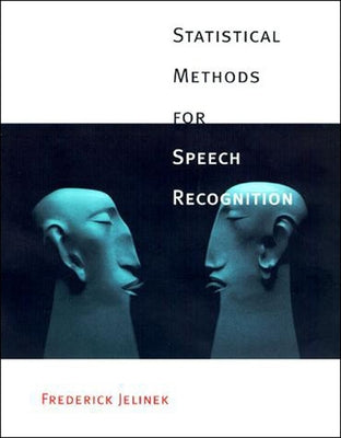 Statistical Methods for Speech Recognition Paperback MIT Press