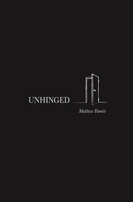 Unhinged Paperback Life Rattle Press