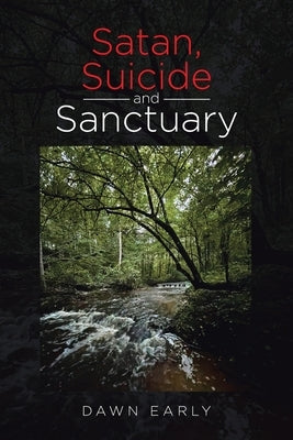 Satan, Suicide and Sanctuary Paperback Covenant Books