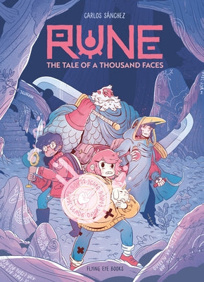 Rune: The Tale of a Thousand Faces by Sánchez, Carlos