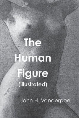 The Human Figure Paperback Must Have Books