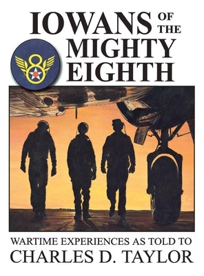 Iowans of the Mighty Eighth Paperback Turner