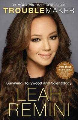 Troublemaker: Surviving Hollywood and Scientology Paperback Ballantine Books