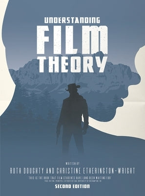Understanding Film Theory Paperback Bloomsbury Academic