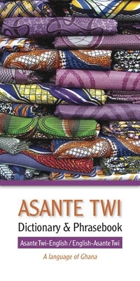Asante Twi-English/English-Asante Twi Dictionary & Phrasebook Paperback Hippocrene Books