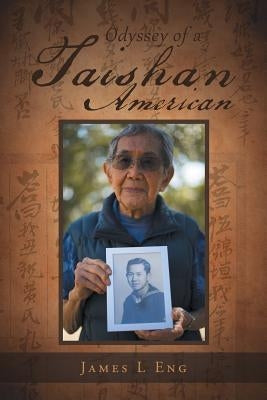 Odyssey of a Taishan American Paperback Liferich