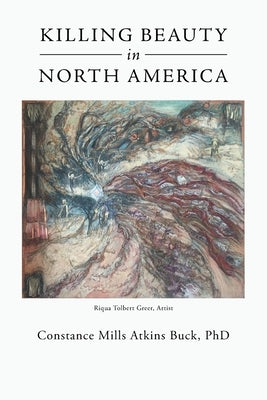 Killing Beauty in North America Paperback Page Publishing