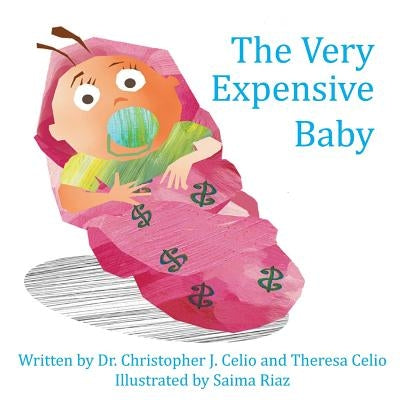 The Very Expensive Baby: An Unauthorized Parody Paperback Createspace Independent Publishing Platform