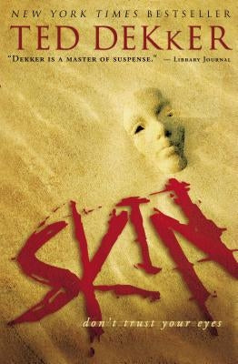 Skin by Dekker, Ted