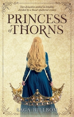 Princess of Thorns Saga Hillbom