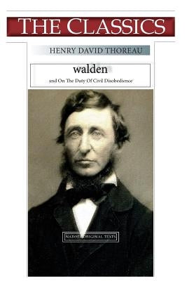 Henry David Thoreau, Walden: On The Duty Of Civil Disobedience Paperback Createspace Independent Publishing Platform