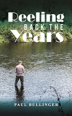 Reeling Back the Years Paperback Austin Macauley