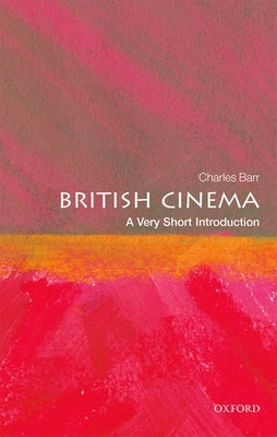 British Cinema: A Very Short Introduction Paperback Oxford University Press, USA