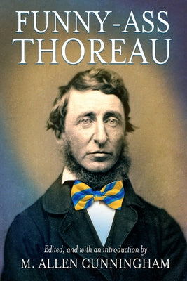 Funny-Ass Thoreau Paperback Atelier26