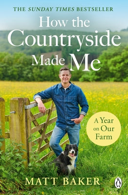 A Year on Our Farm: How the Countryside Made Me Paperback Michael Joseph