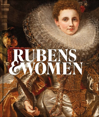 Rubens & Women Paperback Dulwich Picture Gallery
