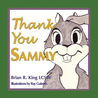 Thank You Sammy Paperback 1st World Publishing