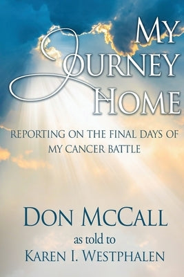 My Journey Home Paperback Karen Westphalen