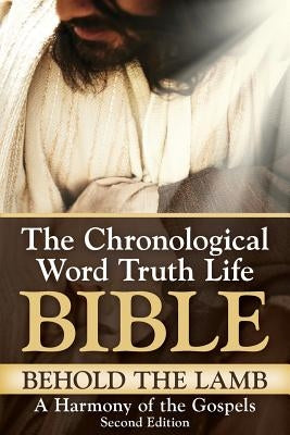 Behold The Lamb A Harmony of the Gospels Paperback Route 66 Ministries
