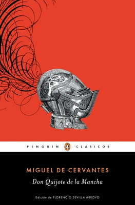 Don Quijote de la Mancha = Don Quixote by de Cervantes Saavedra, Miguel