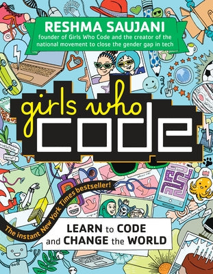 Girls Who Code: Learn to Code and Change the World Paperback Puffin Books