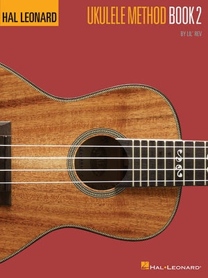 Ukulele Method Book 2 Paperback Hal Leonard Publishing Corporation