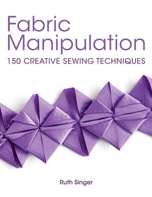 Fabric Manipulation Paperback David & Charles