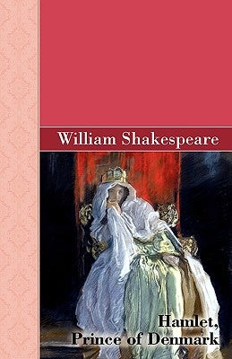Hamlet, Prince of Denmark Paperback Akasha Classics