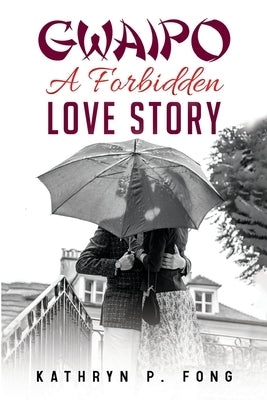GWAIPO - A Forbidden Love Story Paperback Olympia Publishers